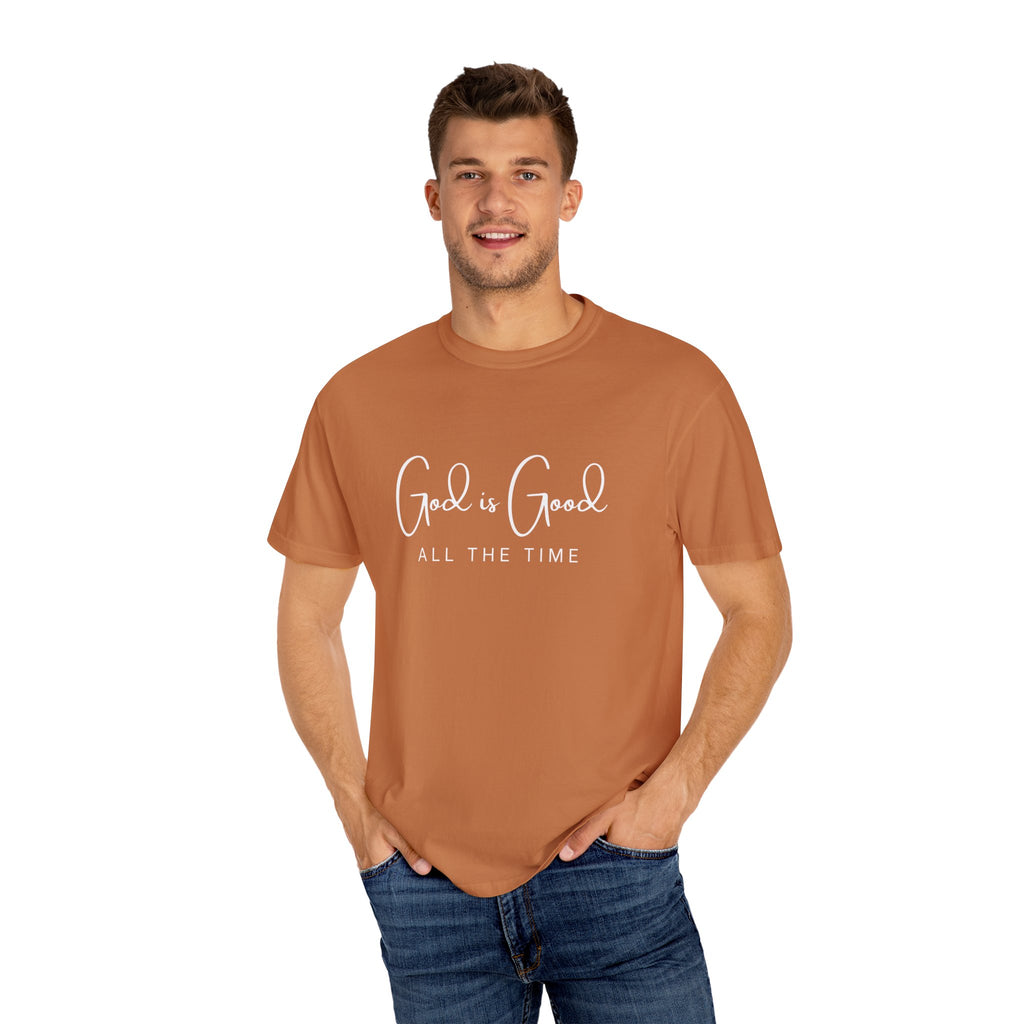 God is Good All The Time - Comfort Colors Tee