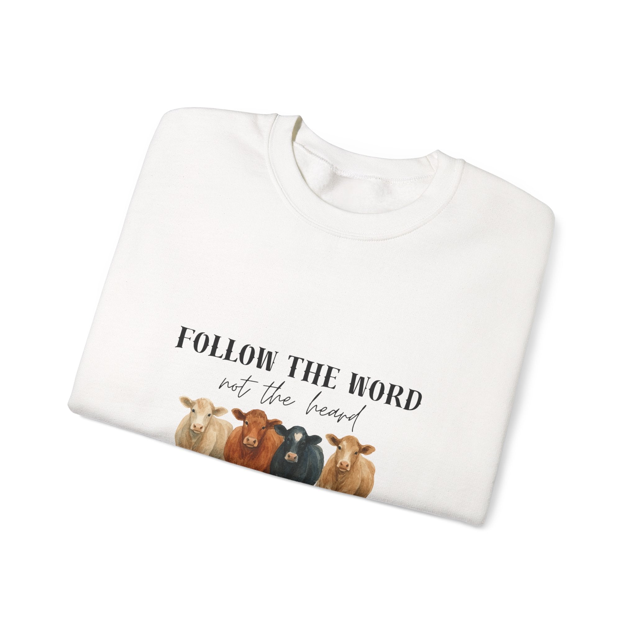 Follow the Word Not the Herd Crewneck