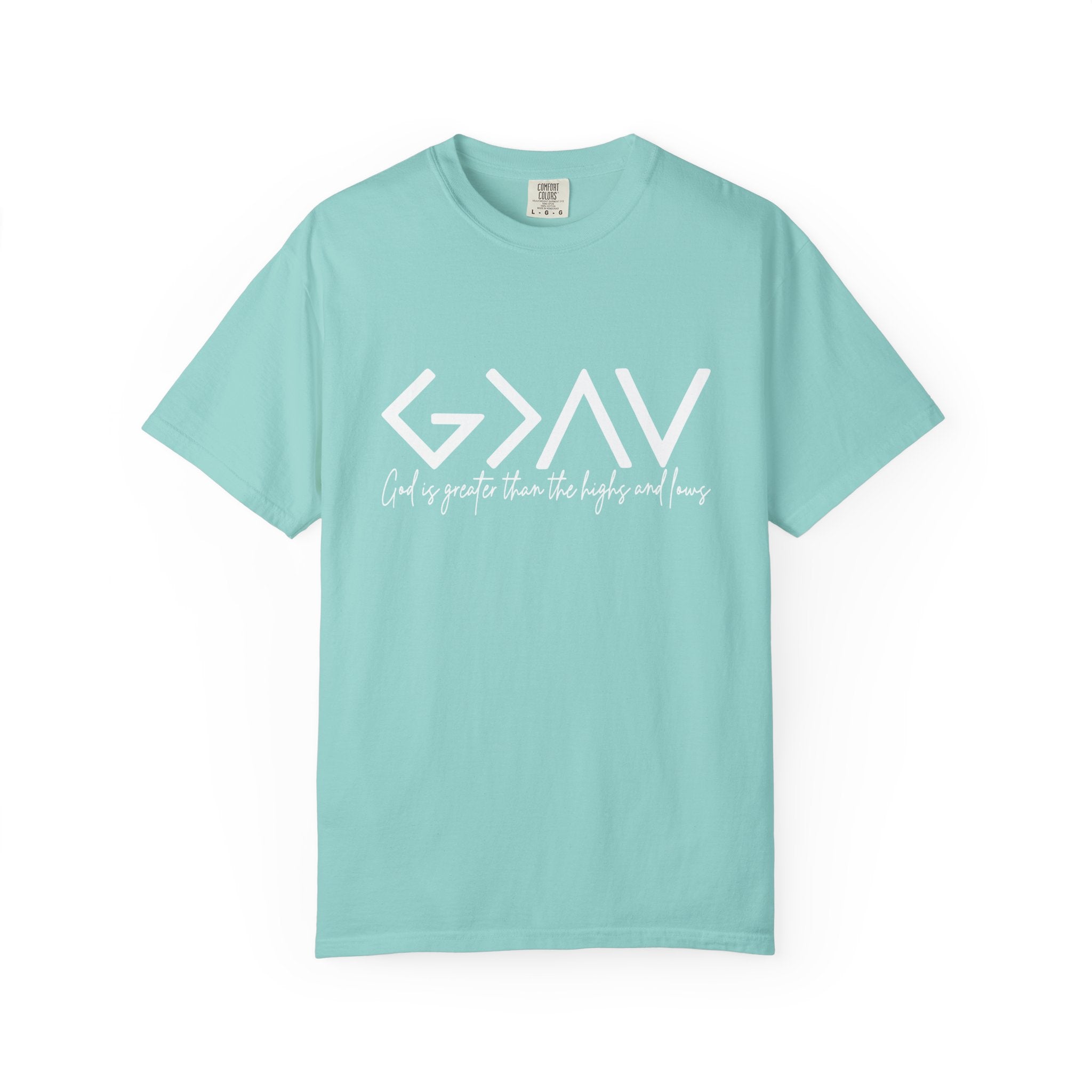 God Is Greater Tee - Comfort Colors