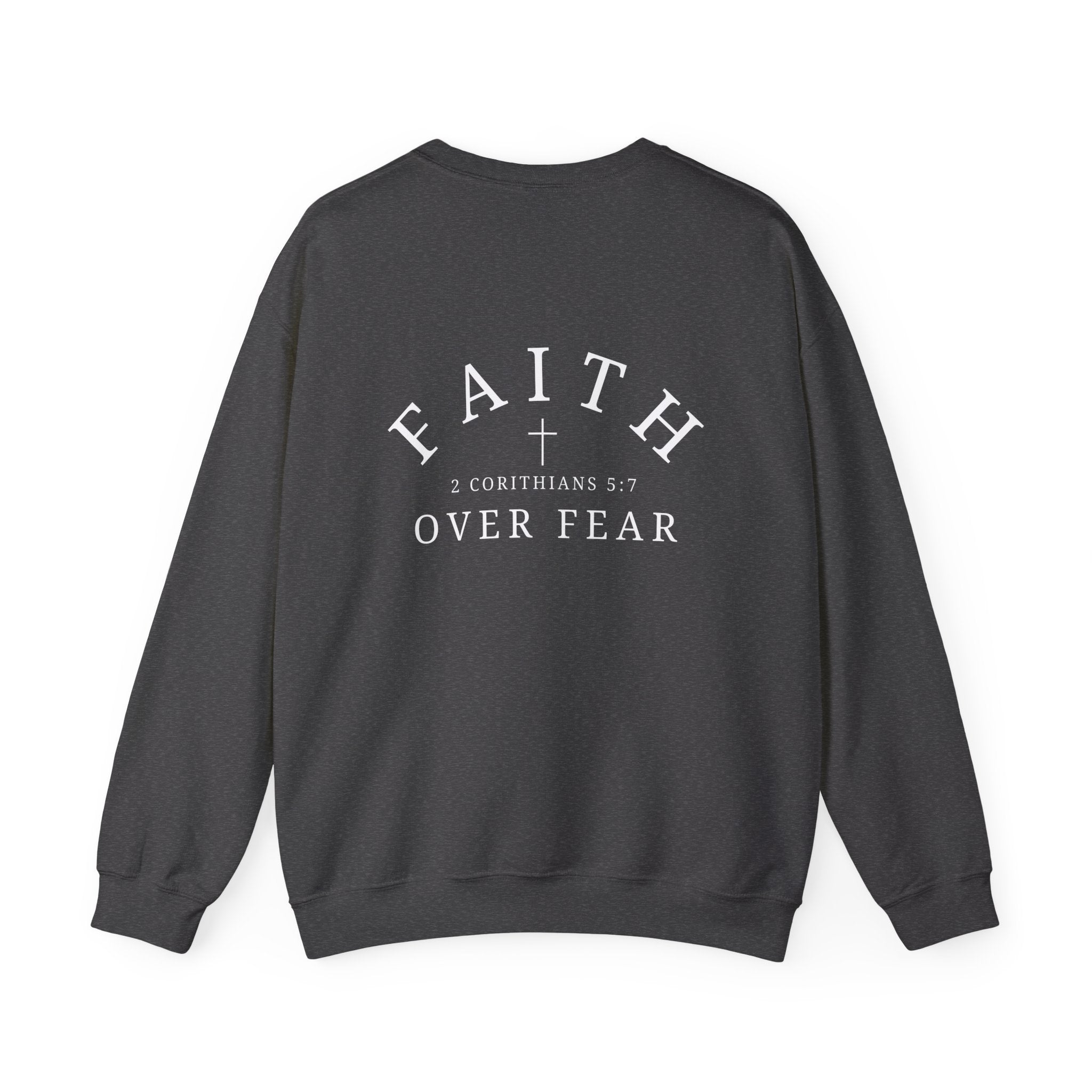 Faith Over Fear Crewneck