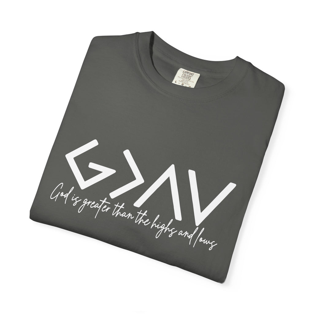 God Is Greater Tee - Comfort Colors