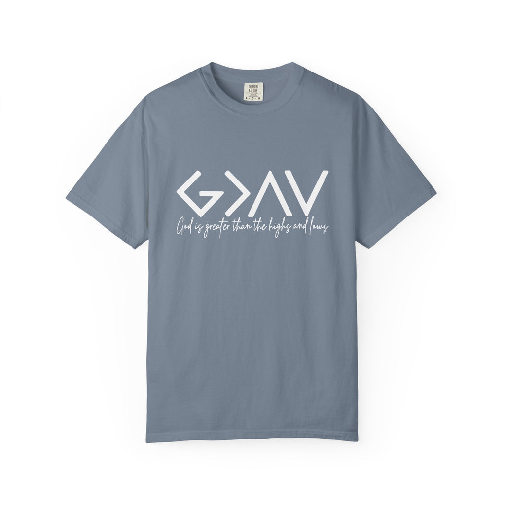 God Is Greater Tee - Comfort Colors