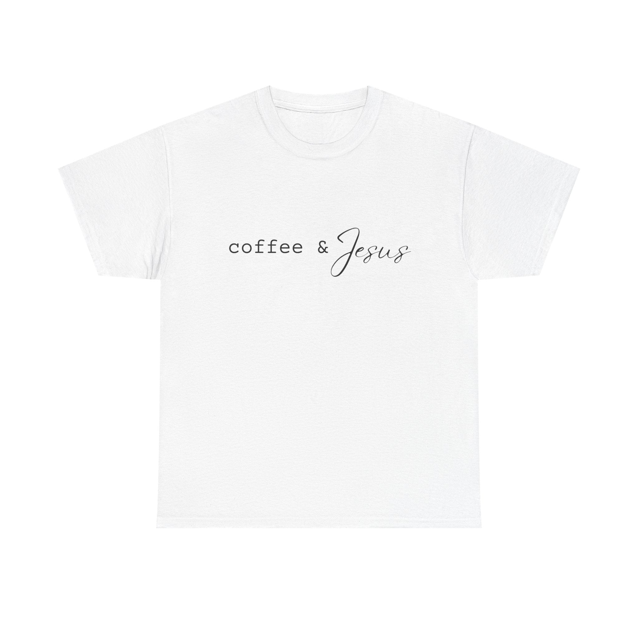 Coffee & Jesus Tee