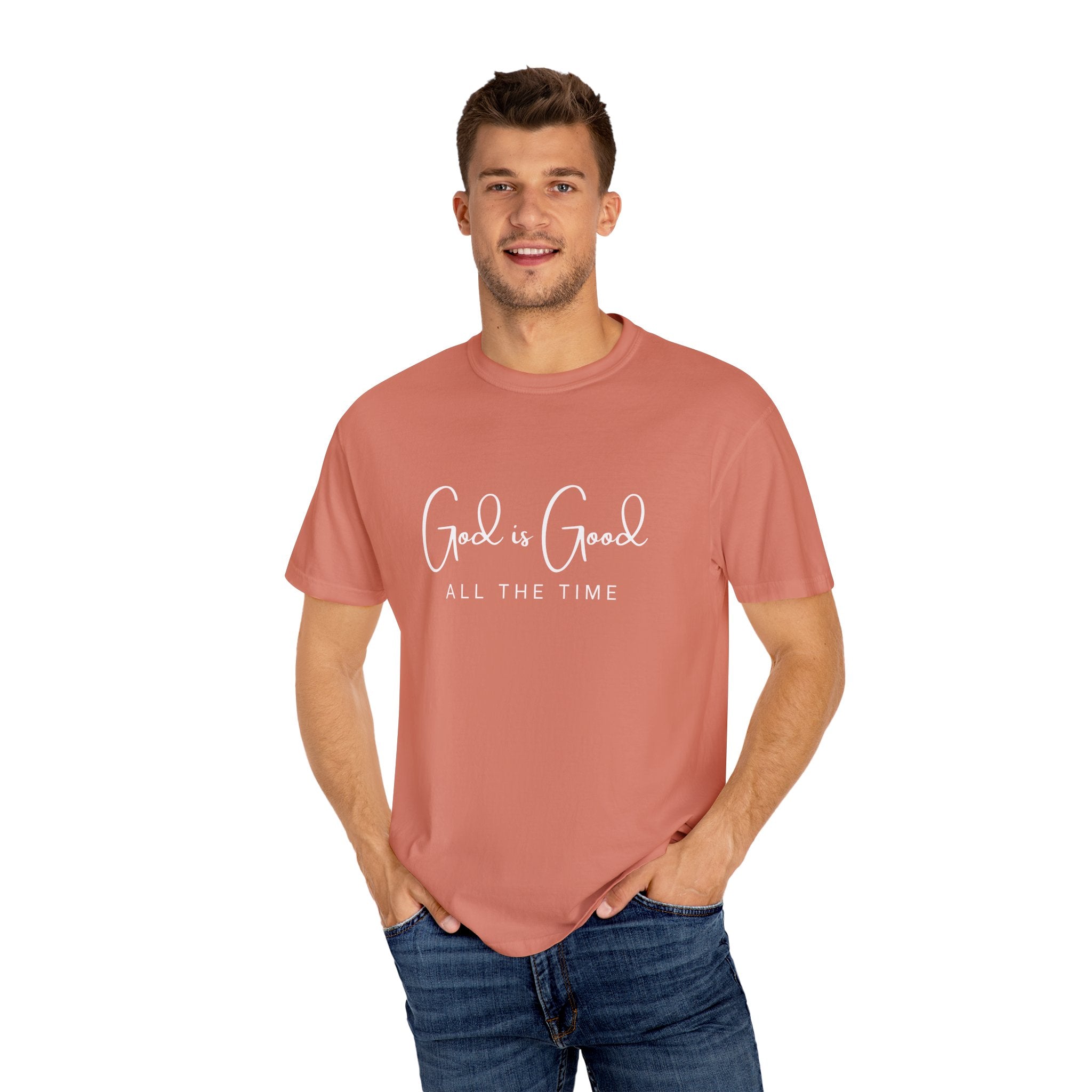 God is Good All The Time - Comfort Colors Tee