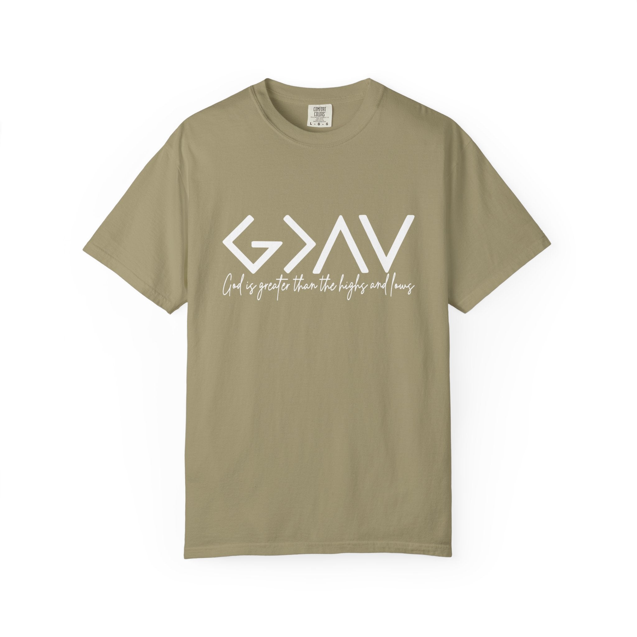 God Is Greater Tee - Comfort Colors
