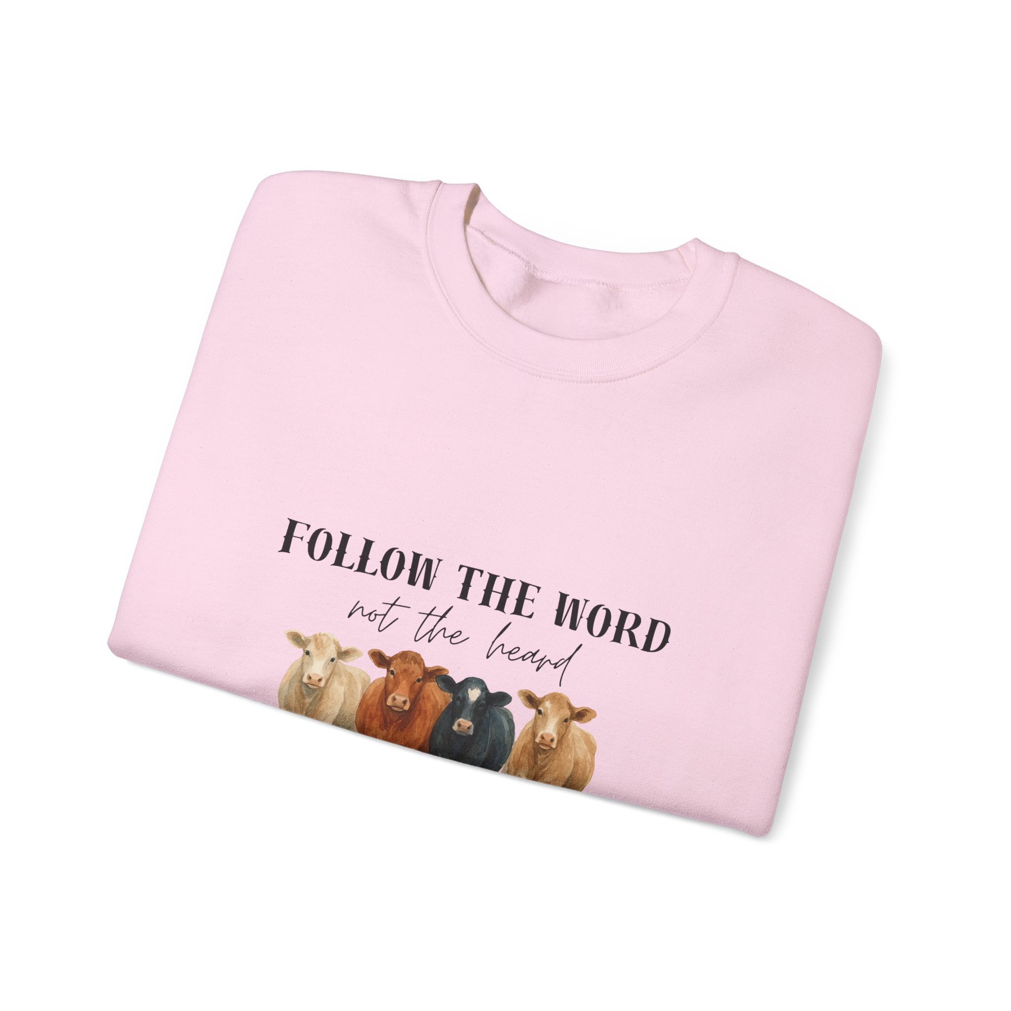 Follow the Word Not the Herd Crewneck