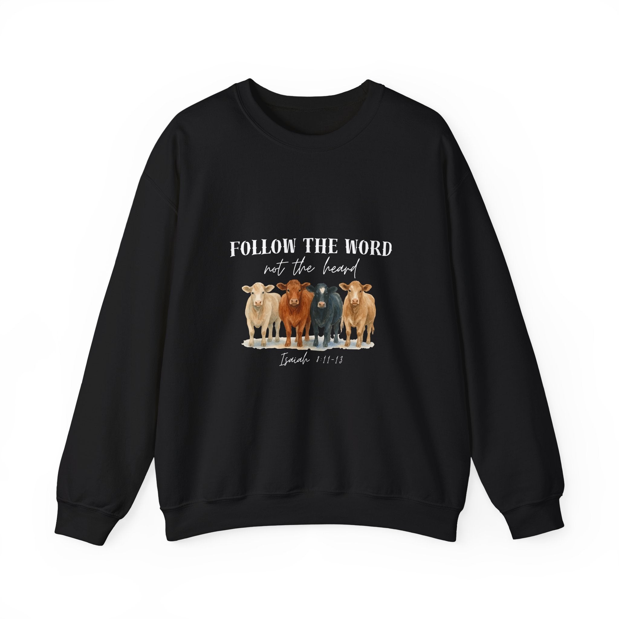 Follow the Word Not the Herd Crewneck