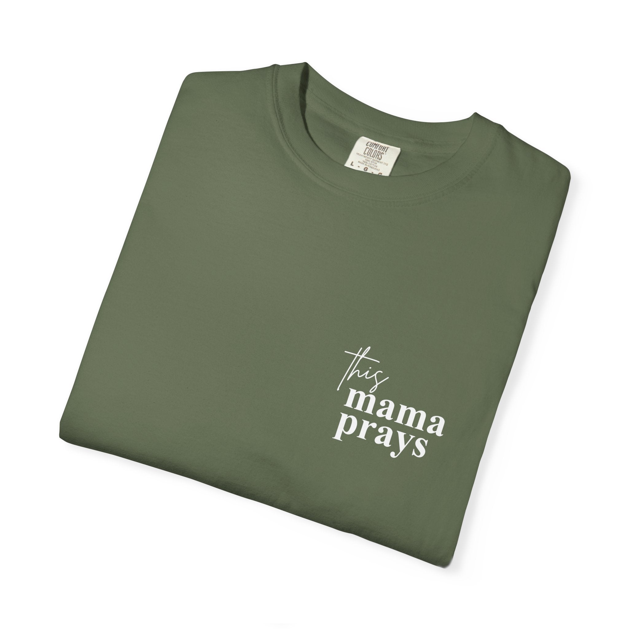 This Mama Prays – Comfort Colors® Christian Mom Tee