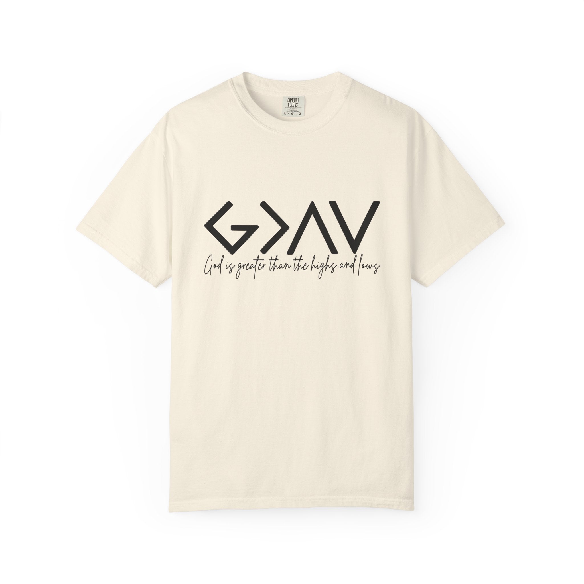 God Is Greater Tee - Comfort Colors