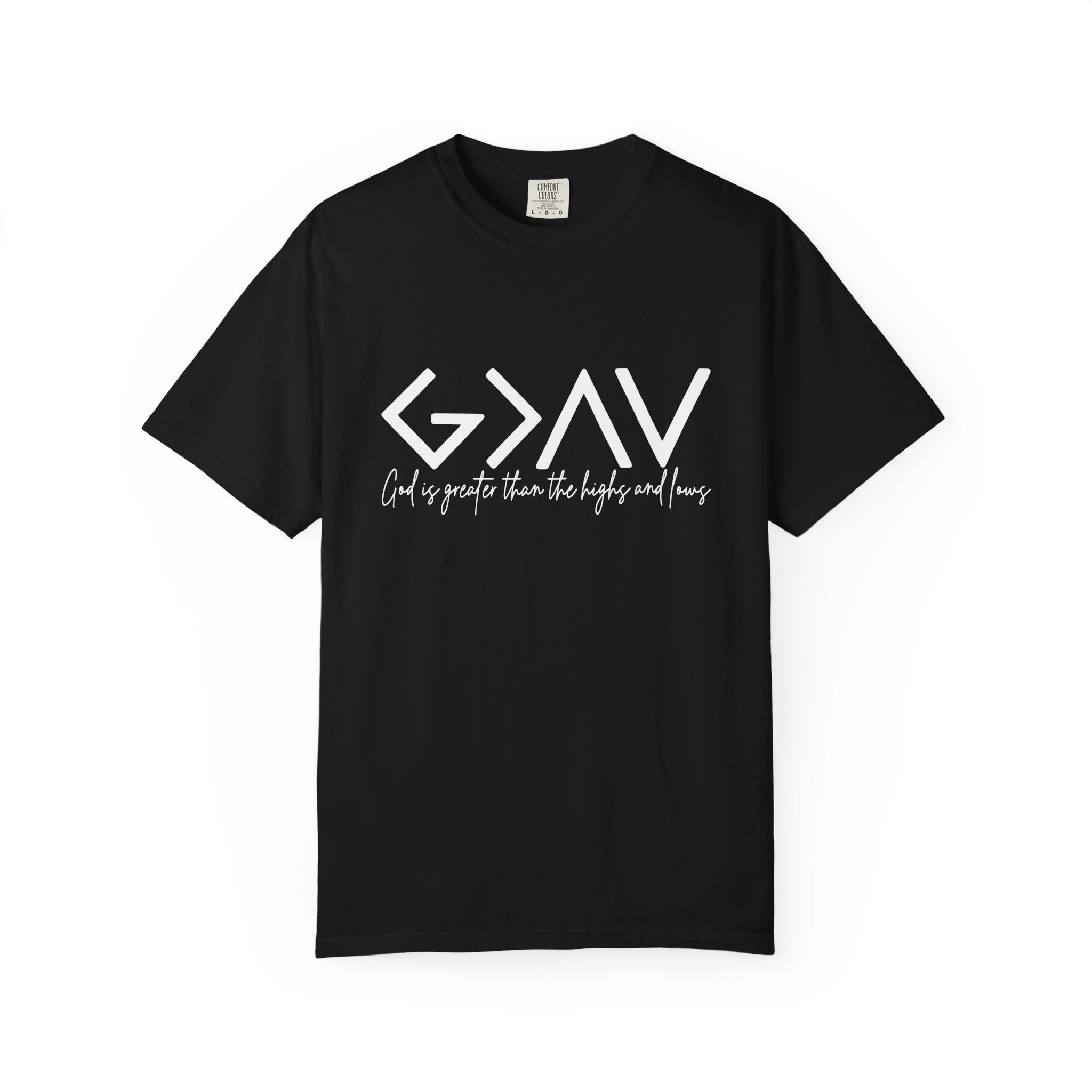 God Is Greater Tee - Comfort Colors