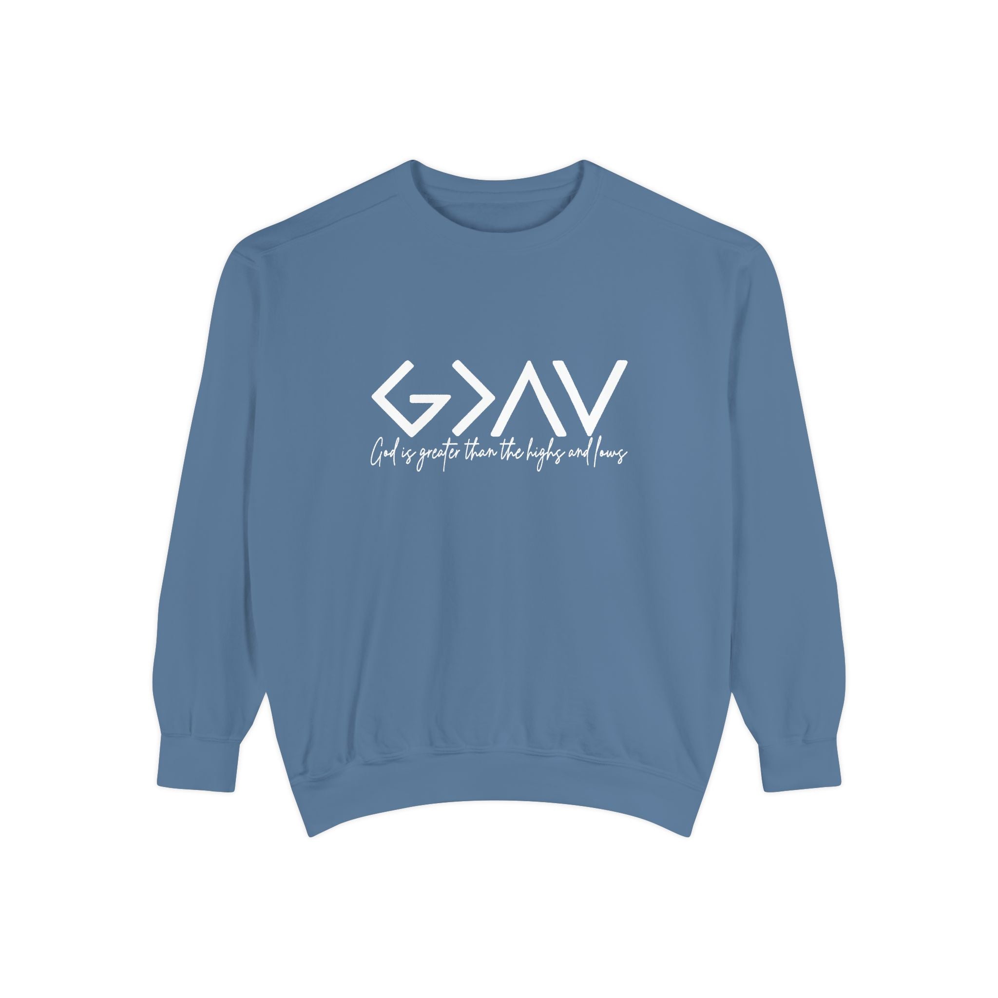 God Is Greater - Comfort Colors Crew
