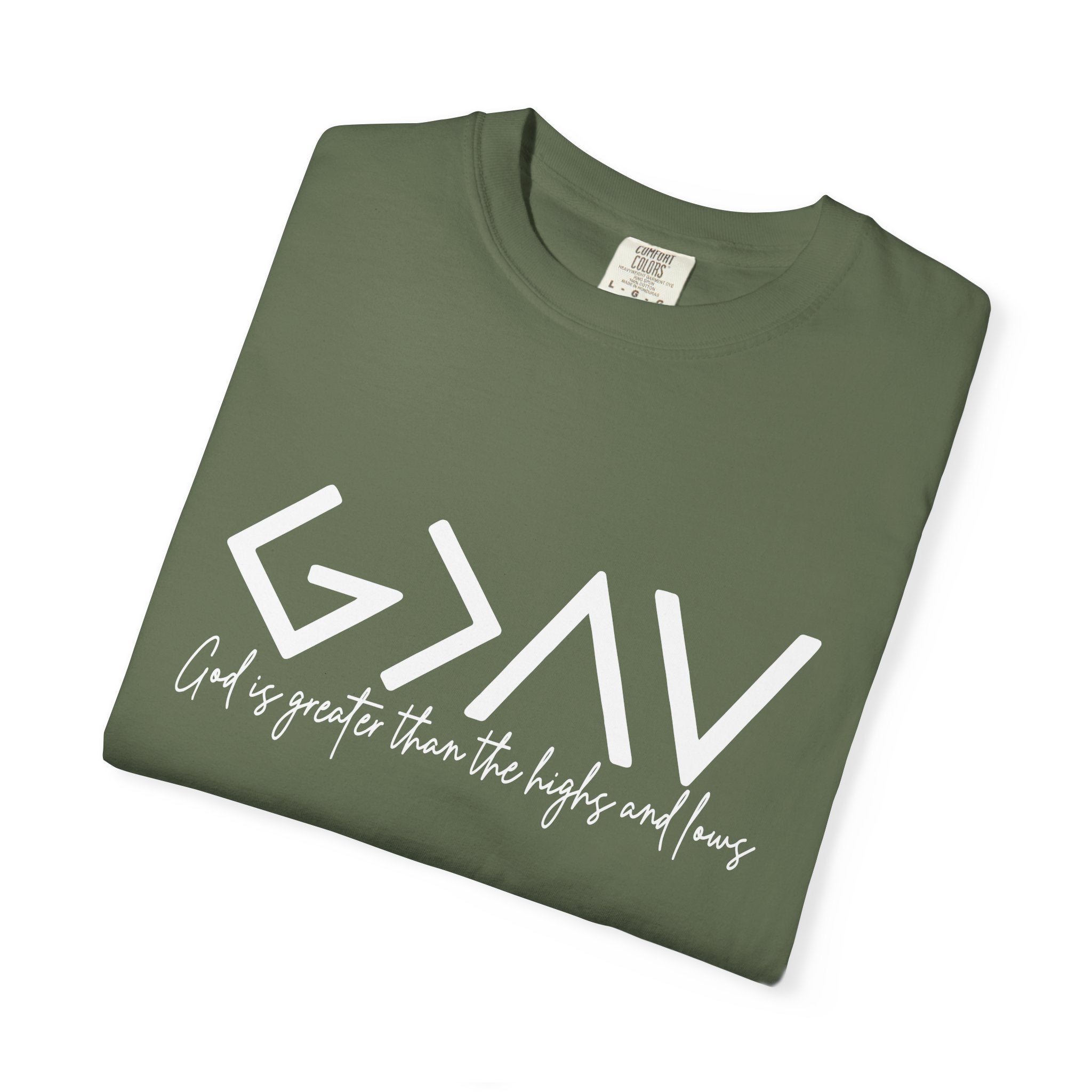 God Is Greater Tee - Comfort Colors